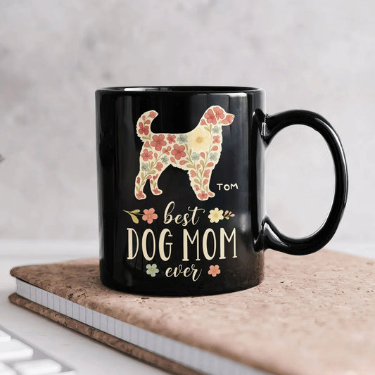 Best Dog Mom Ever Floral - Personalized Mug